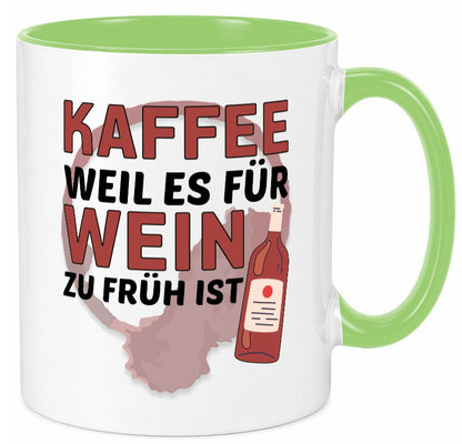Zu früh für Wein | Büro Sarkasmus lustiger Spruch Geschenkidee Arbeit Kollegen Tasse