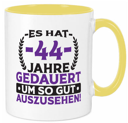 44 Jahre gedauert um so gut auszusehen | 44. Geburtstag lustig Geschenkidee