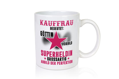 Bedeutung von Kauffrau | Kauffrauen lustig Humor Geschenkidee Geschenk Tasse