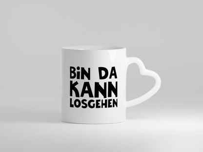 Bin da kann losgehen | Lass uns los Geschenk Humor Geschenkidee lustiger Spruch