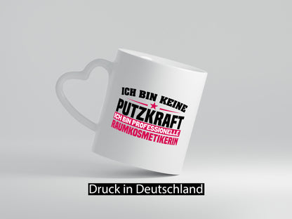 Raumkosmetikerin | Putzkraft Tasse Beruf Reinigung lustiger Spruch Geschenk