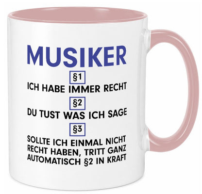 Ich habe immer Recht Musiker | Musik Musikant v2 lustig Humor Geschenkidee Tasse