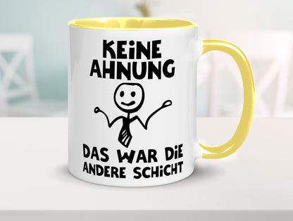 Das war die andere Schicht | Arbeit Mitarbeiter lustiger Spruch Geschenk