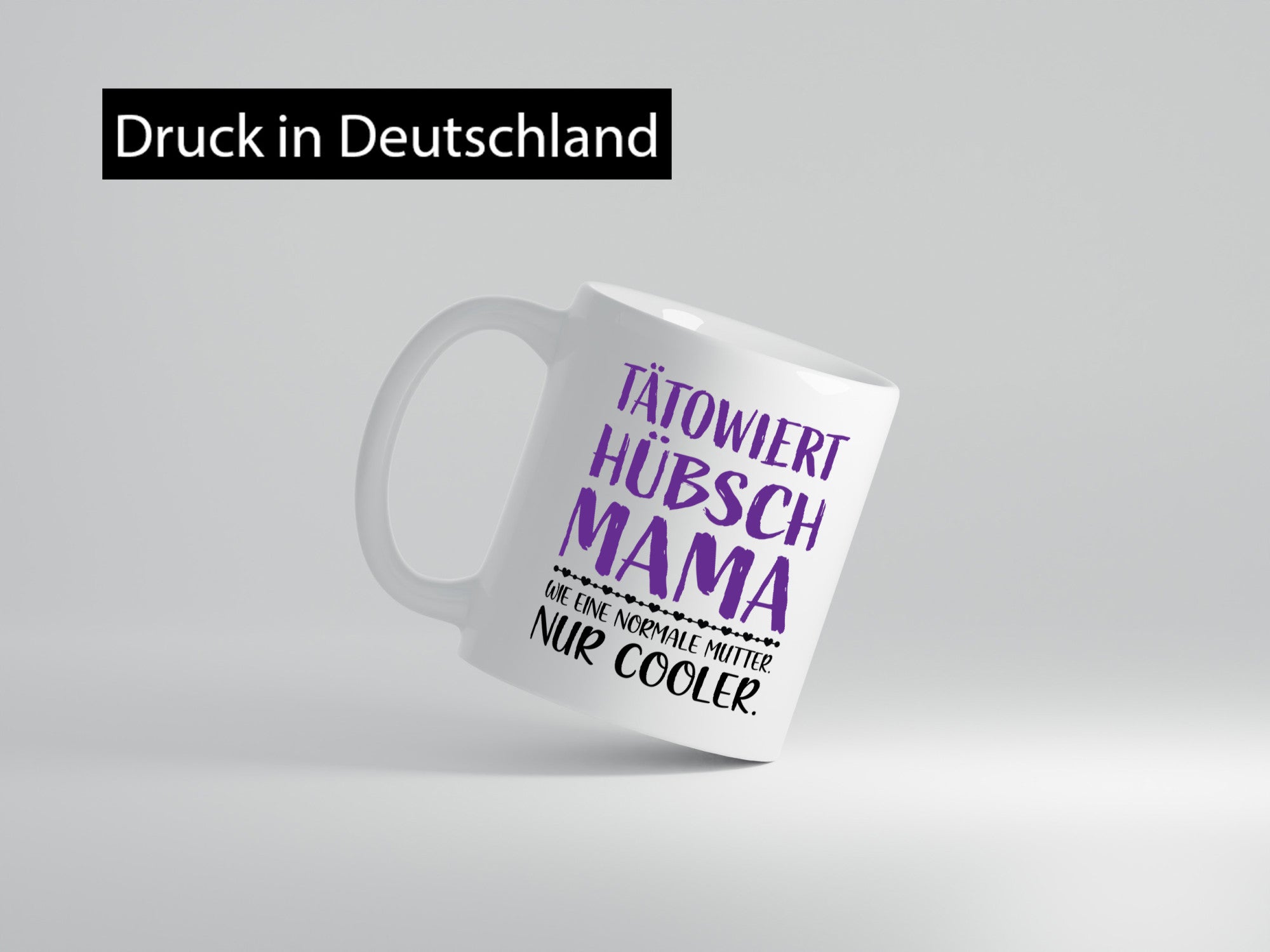 Tätowiert Mama hübsch, cool | Herzen Geschenkidee Familie Humor Tasse