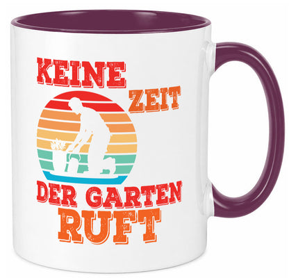 Keine Zeit der Garten ruft | Gärtnern Arbeit lustiger Spruch Geschenk Kollegen Tasse
