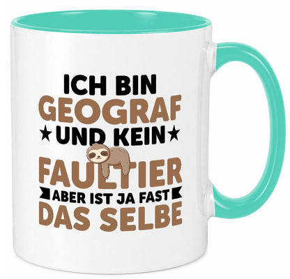 Ich bin kein Faultier: Geograf | Geografie v2 lustig Tierliebhaber Humor