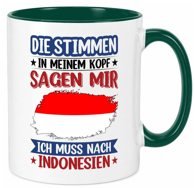 Indonesien | Urlaub Stimmen in meinem Kopf Traumland Geschenk Humor Tasse