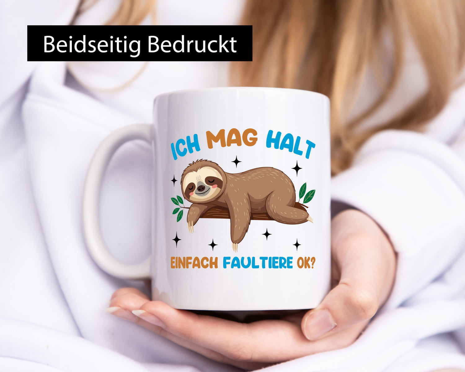 Ich mag halt einfach Faultiere ok? | Humor Tierliebhaber Geschenkidee Tasse