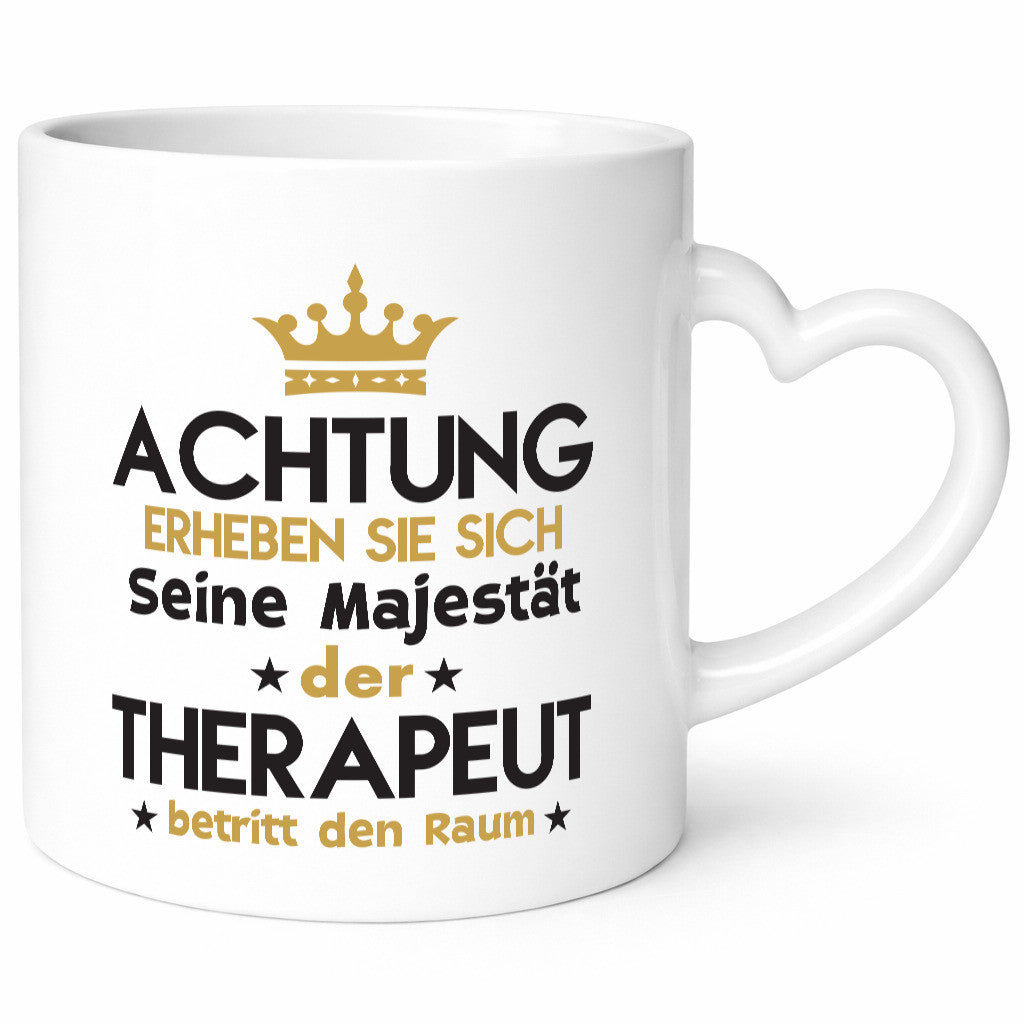 Seine Majestät Therapeut | Psychotherapie Therapie Geschenkidee Humor Tasse