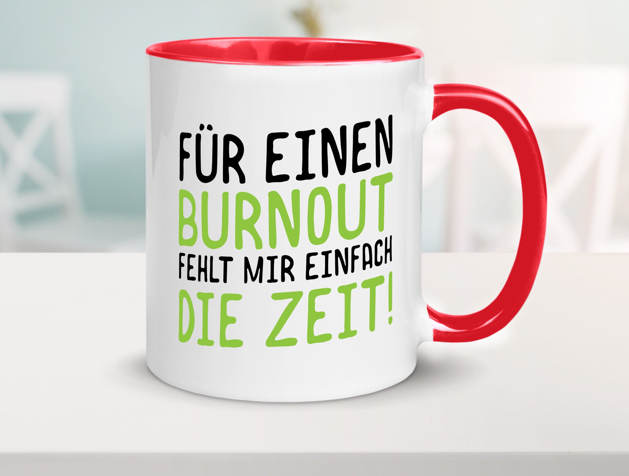Für Burnout fehlt die Zeit | Stress Arbeit Kollegen Geschenkidee Büro Humor