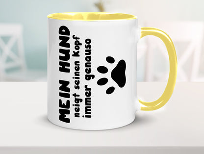 Mein Hund | lustige Tasse Hundebesitzer Humor lustiger Spruch Geschenk