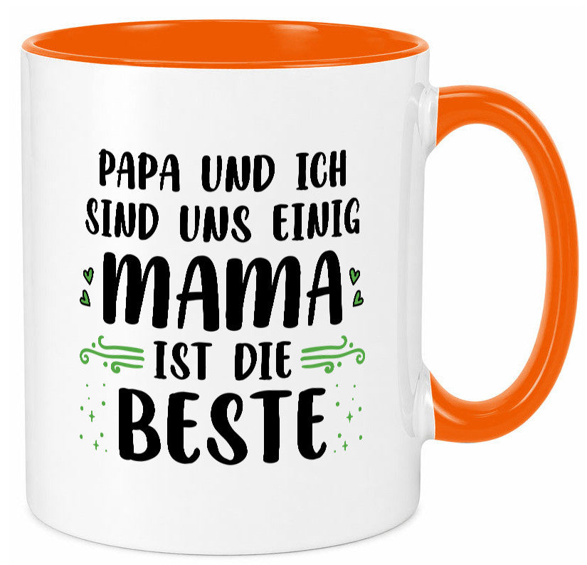 Papa und ich sind uns einige Mama ist die beste | Muttertag Geschenk Familie