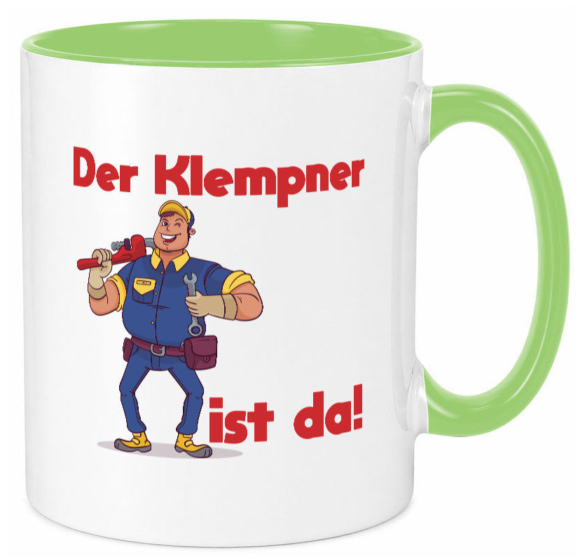 Der Klempner ist da | lustig Humor Geschenkidee Geschenk Tasse