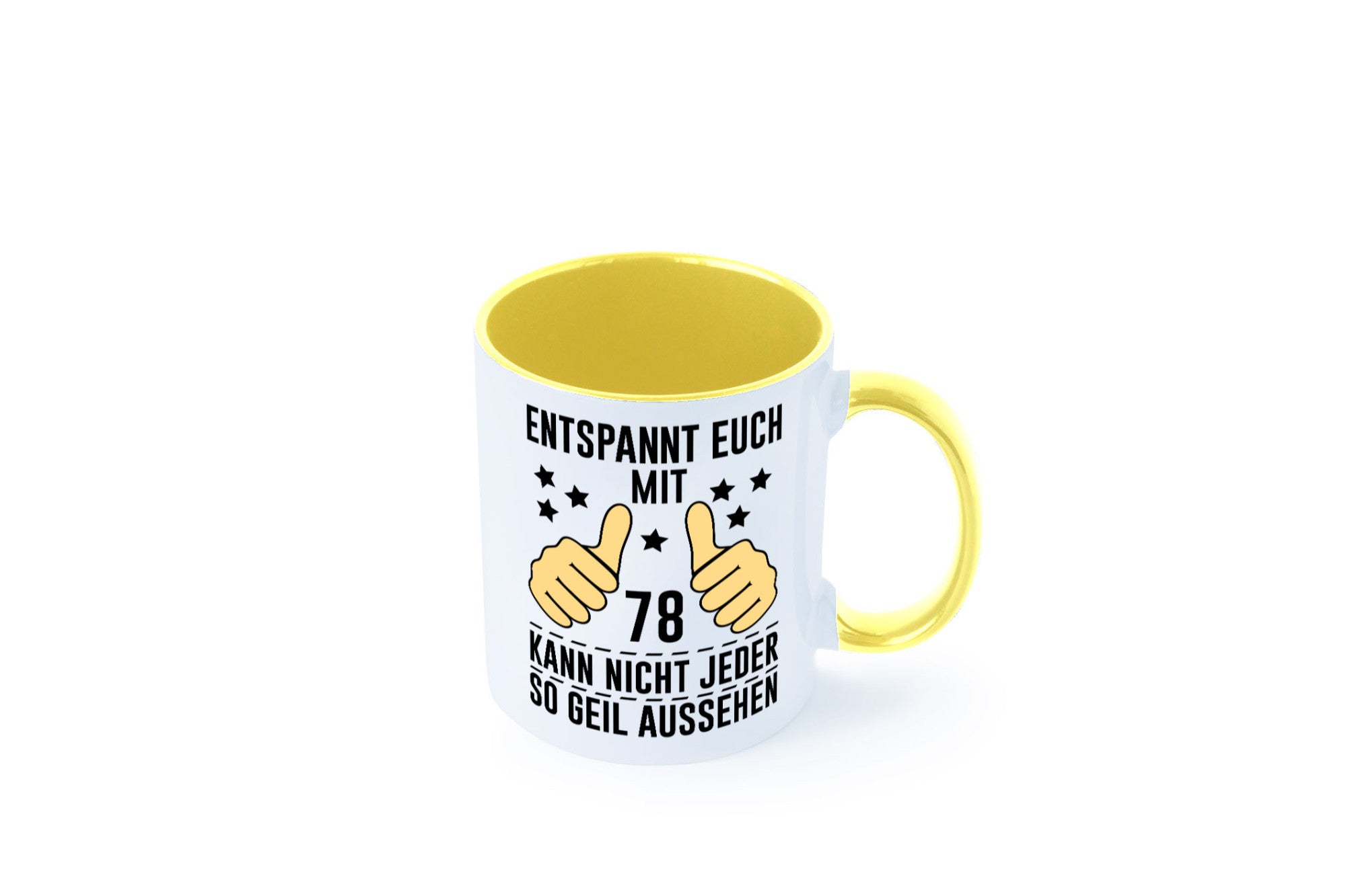 78. Geburtstag | 78 Jahre Geil aussehen Entspannt euch lustiger Spruch Geschenk