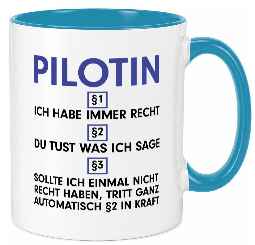 Ich habe immer Recht Pilotin | Definition Piloten v2 lustiger Spruch Geschenk