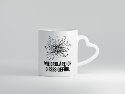 Wie erkläre ich dieses Gefühl | Krizelkrazel Malen Geschenk Humor Geschenkidee