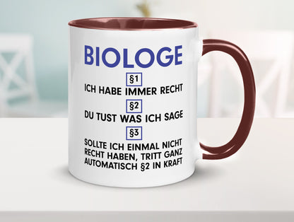 Ich habe immer Recht Biologe | Biologie Naturforscher v2 Geschenkidee Humor