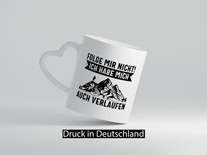Nicht folgen, verlaufen | Wanderer Berge lustiger Spruch Geschenk Humor