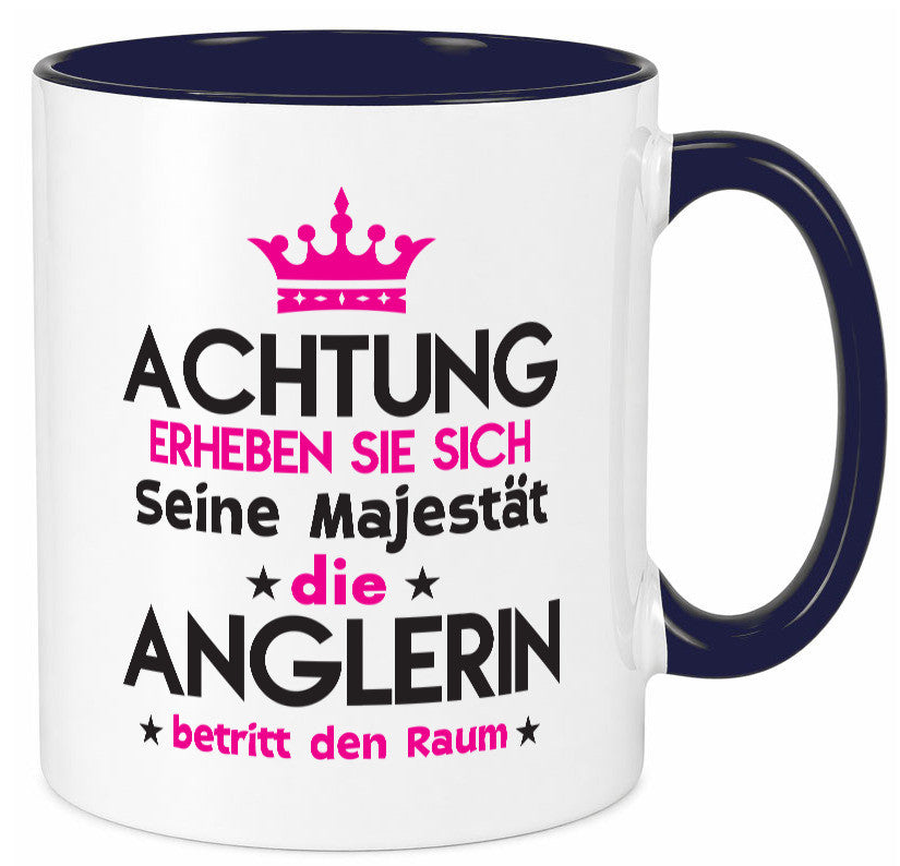 Seine Majestät Anglerin | Angeln Fischerin lustiger Spruch Geschenk Humor