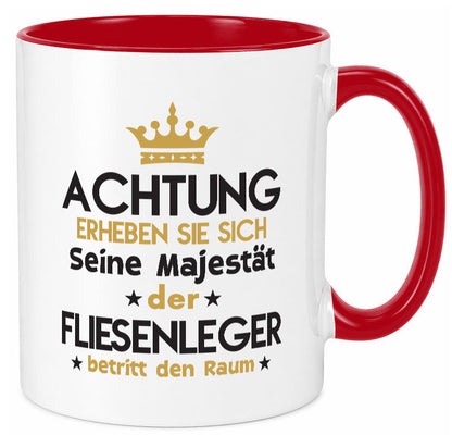 Seine Majestät Fliesenleger | Fliesenlegen Bau lustiger Spruch Geschenk Humor