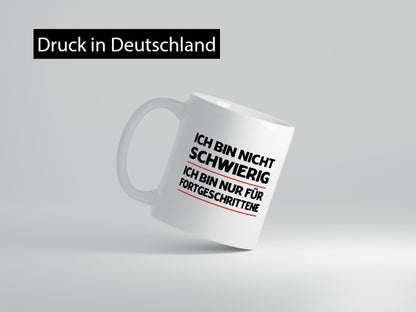 Ich bin nicht schwierig | Bürohumor Statement Geschenk Arbeit Kollegen Büro