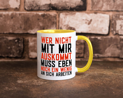 Wer nicht mit mir auskommt | Selbstbewusst witziger Spruch Geschenkidee Humor