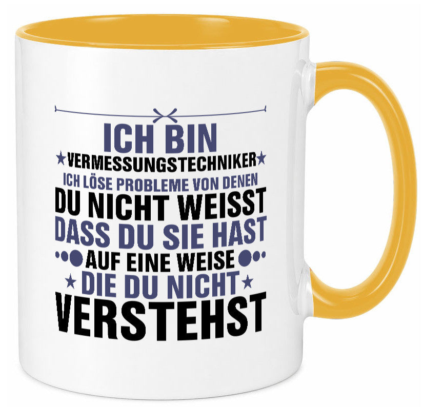 Löse Probleme: Vermessungstechniker | Techniker Humor Geschenkidee Tasse