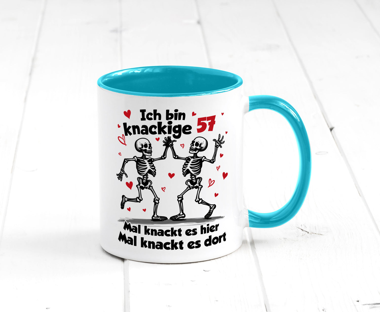 57. Geburtstag | Knackige 57 Ich bin alt lustig Geschenkidee Geschenk Tasse