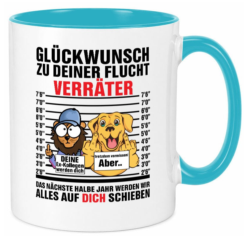 Glüchwunsch zur Flucht | Verräter Ex-Kollegen Humor Arbeit Kollegen Büro Tasse