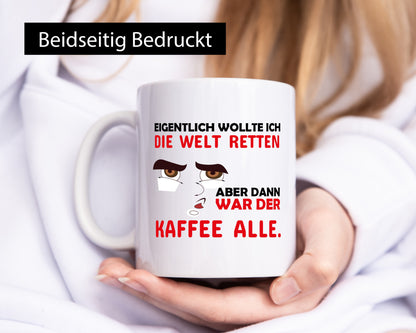 Kaffee war leer Geschenkidee Humor Tasse