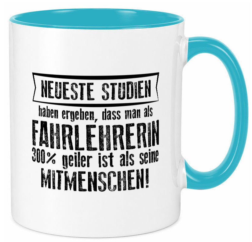 Neuste Studien: Fahrlehrerin| Fahrschule Humor Geschenkidee Tasse