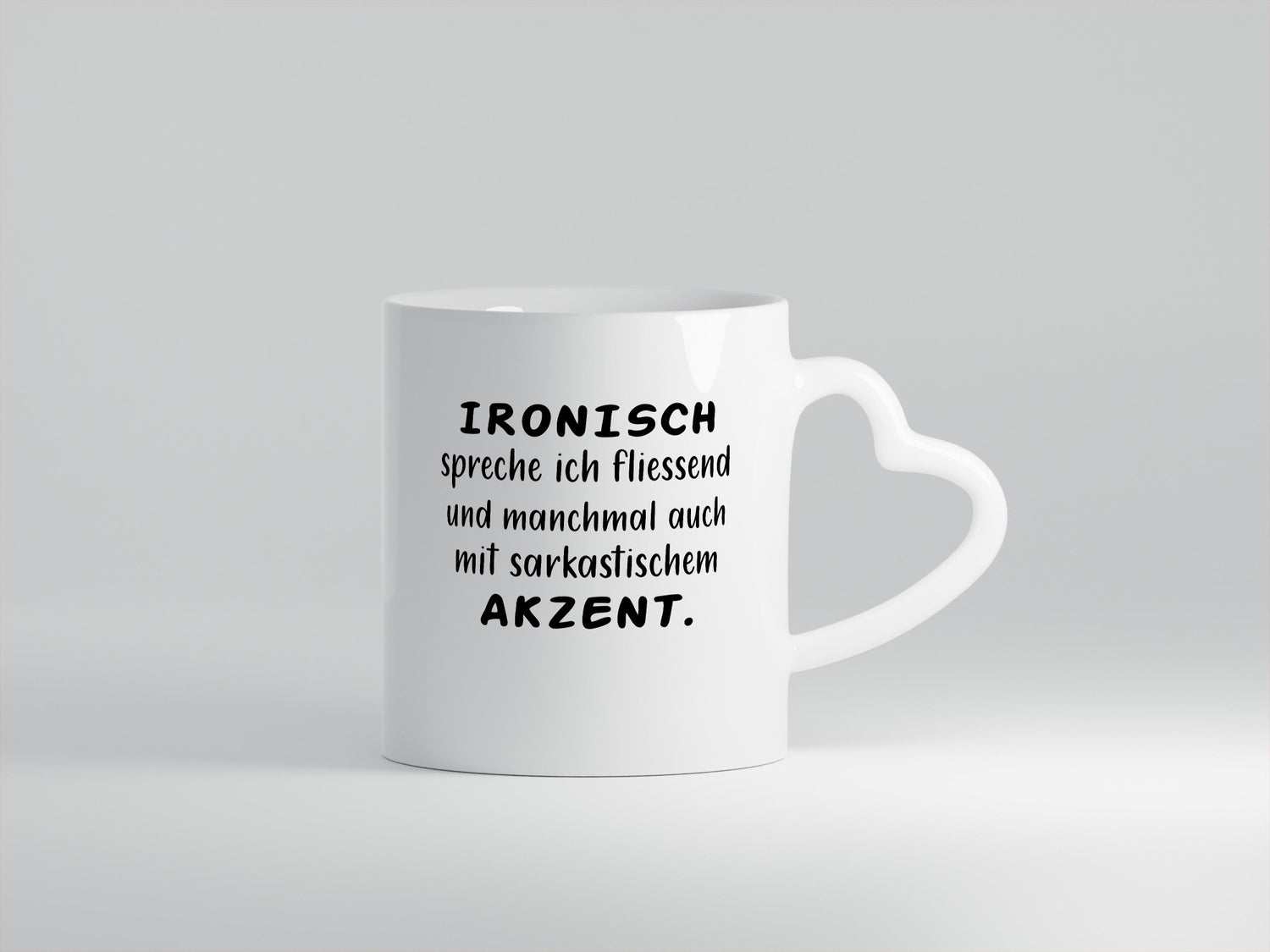 Ironisch Spreche ich Fließend | sarkastischem Akzent lustiger Spruch Geschenk