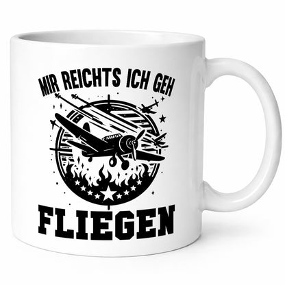 Mir reicht ich geh Fliegen | Flugzeug Pilot Humor Geschenkidee Tasse