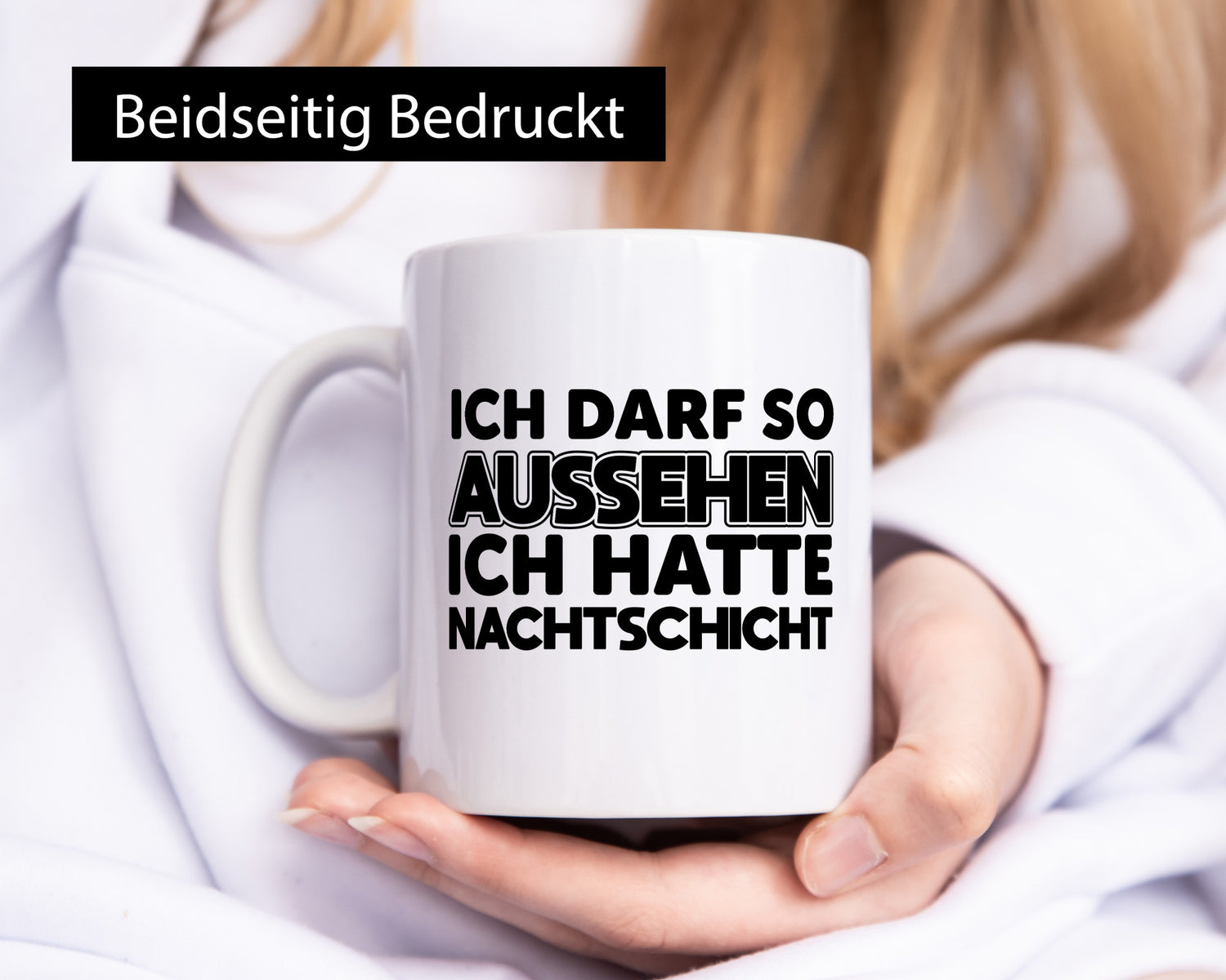 Ich darf so aussehen | Nachtschicht Arbeit lustig Kollegen Büro Geschenk Tasse