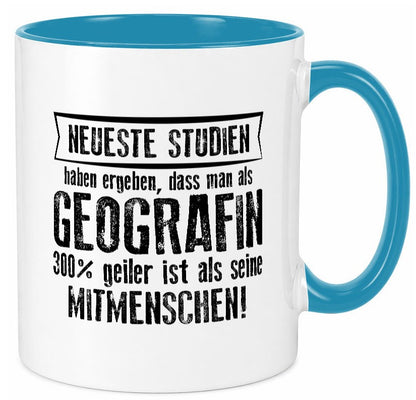 Neuste Studien: Geografin | Geografie Geschenkidee Humor Tasse