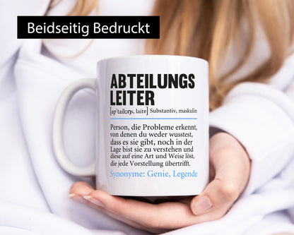 Abteilungsleiter | Spruch lustig Führungskraft Humor Geschenkidee Tasse