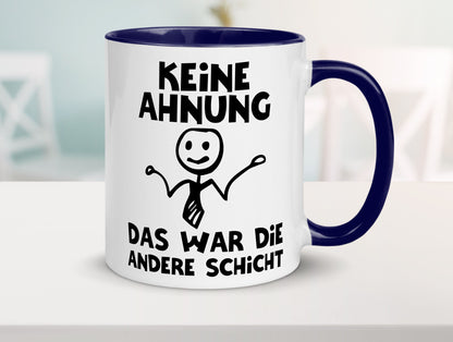 Das war die andere Schicht | Arbeit Mitarbeiter lustiger Spruch Geschenk