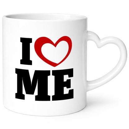I love me vl5 Geschenkidee Humor Tasse