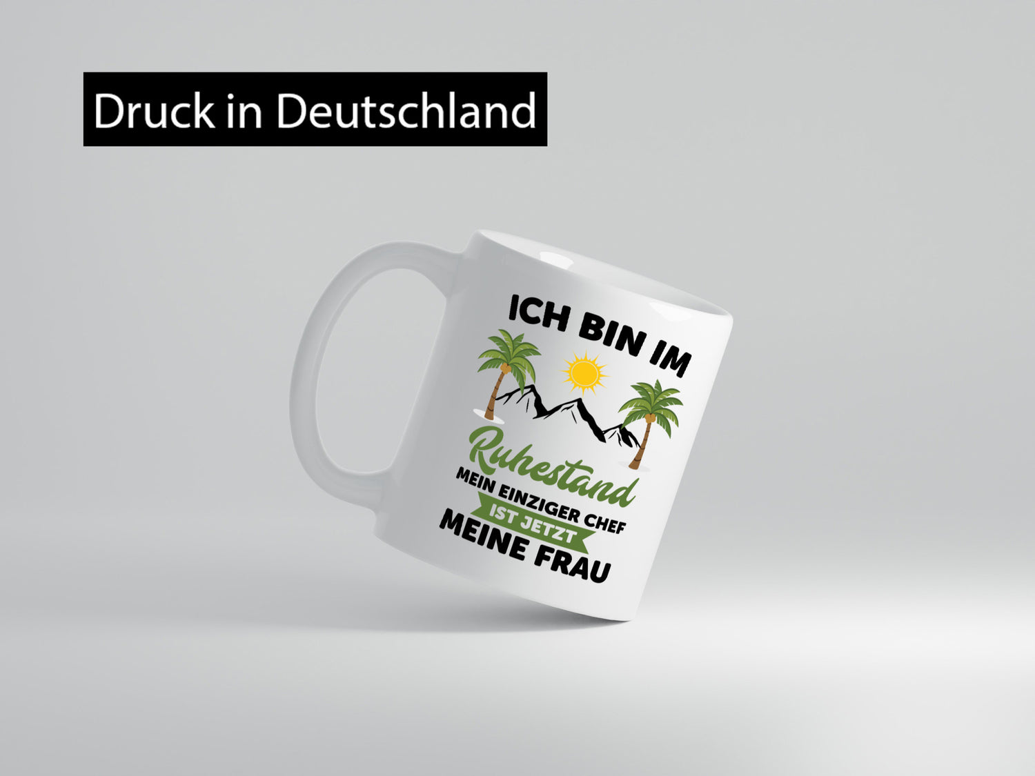 Ruhestand | Meine Frau ist der Chef rentner Humor Jubiläum Geschenkidee Tasse