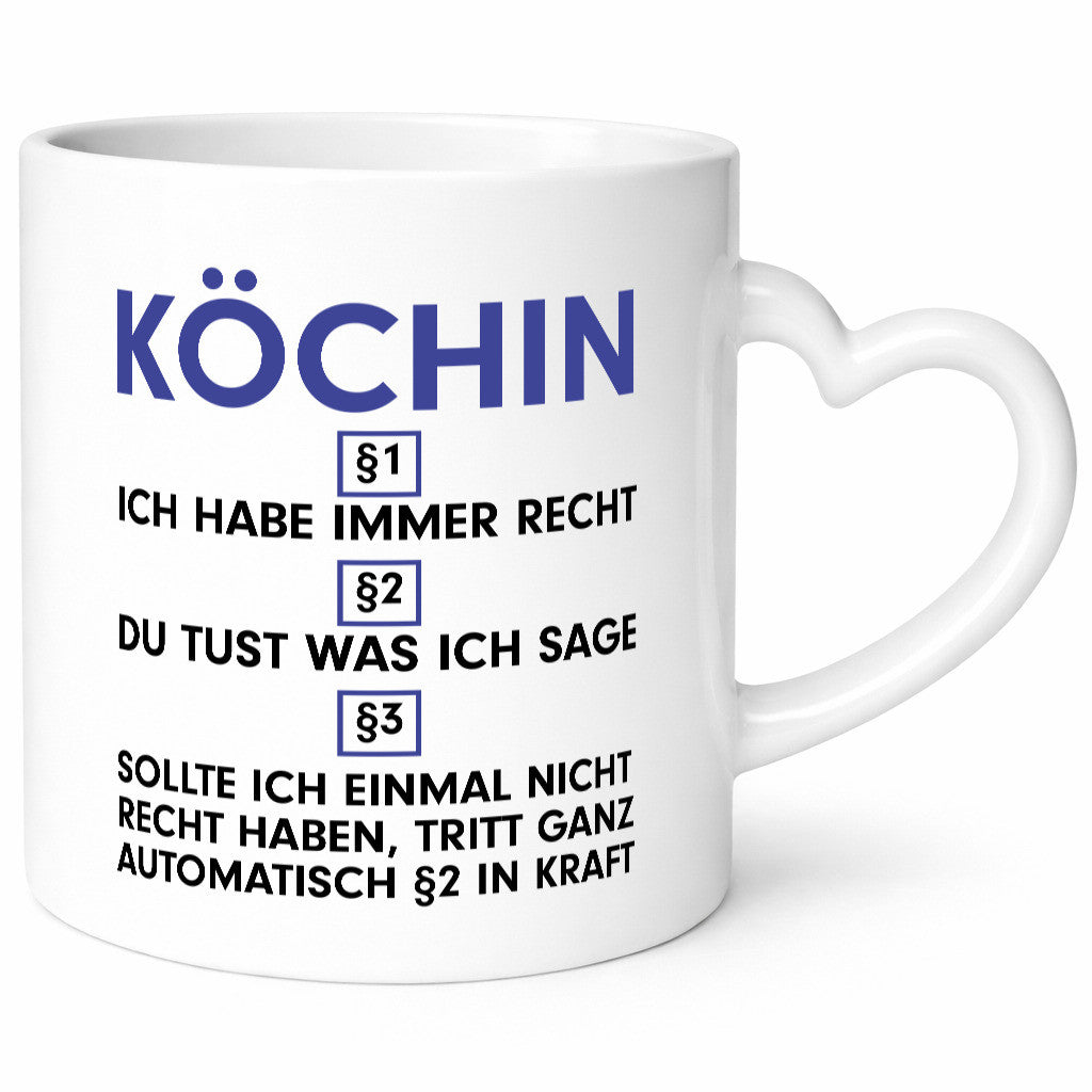 Ich habe immer Recht Köchin | Chefköchin Chefkoch Geschenk Arbeit Kollegen Büro