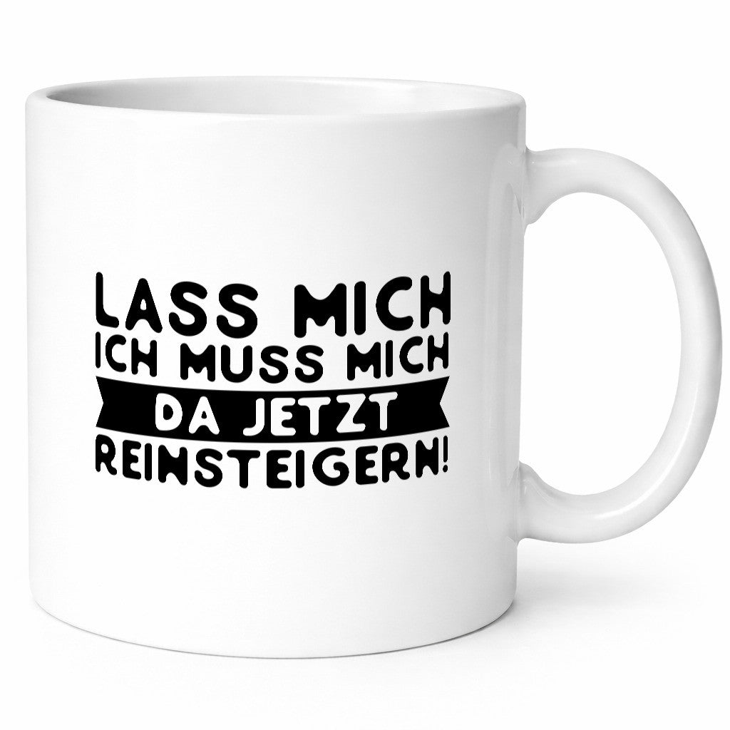 Lass mich | Reinsteigern Drama Teenager Spruch lustig Humor Geschenkidee