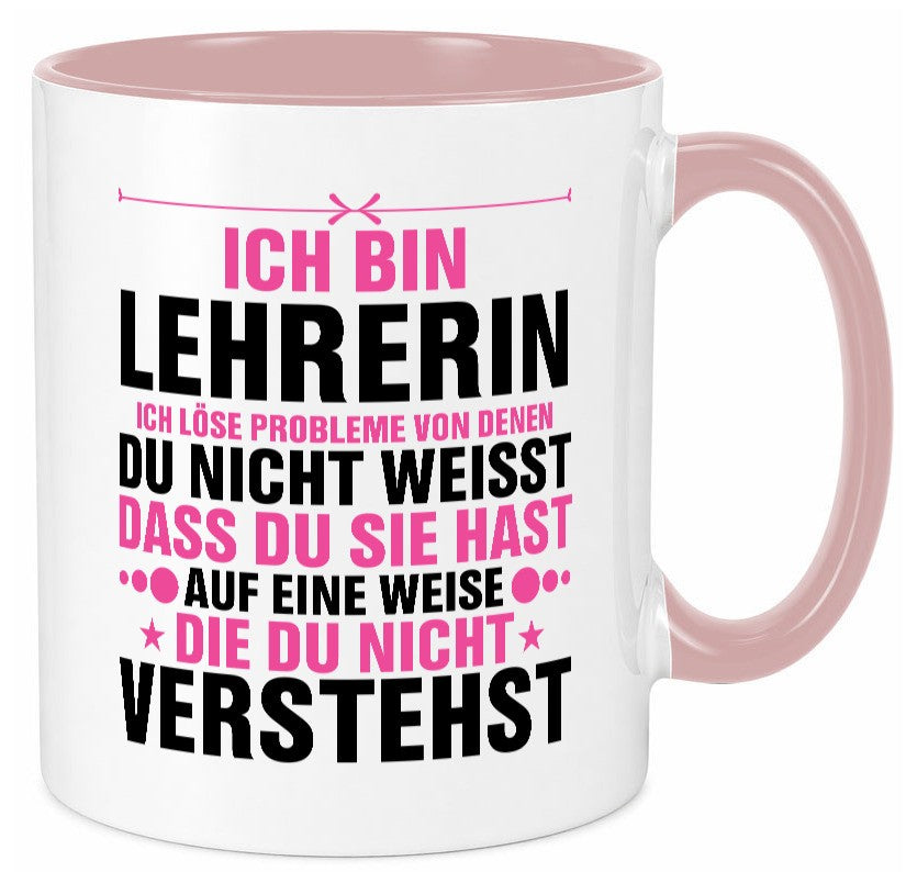 Löse Probleme: Lehrerin | Schule Beruf Schüler v2 Geschenk Arbeit Kollegen Büro Tasse