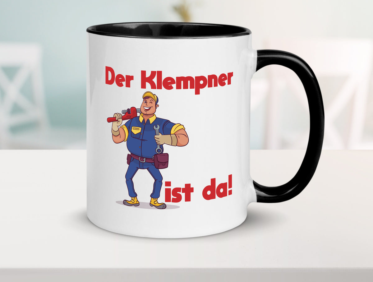 Der Klempner ist da | lustig Humor Geschenkidee Geschenk Tasse