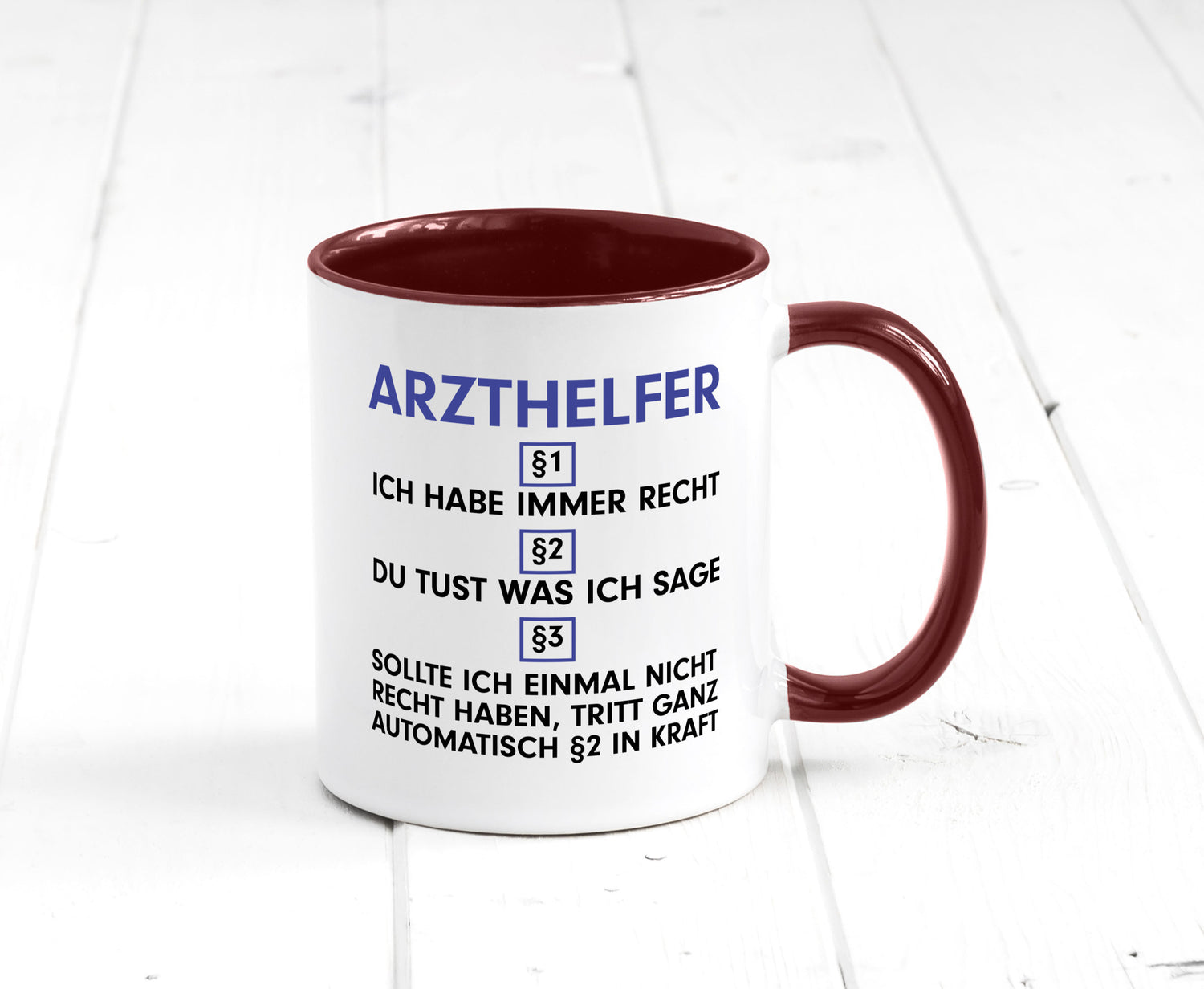 Ich habe immer Recht Arzthelfer | Fachangestellter Medizin Geschenkidee Humor