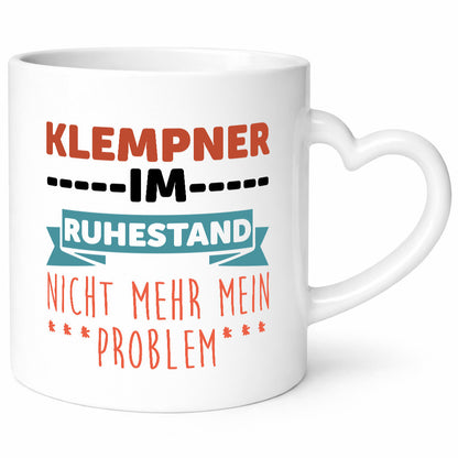 Klempner im ruhestand nicht mehr mein Problem Geschenkidee Jubiläum Humor Tasse