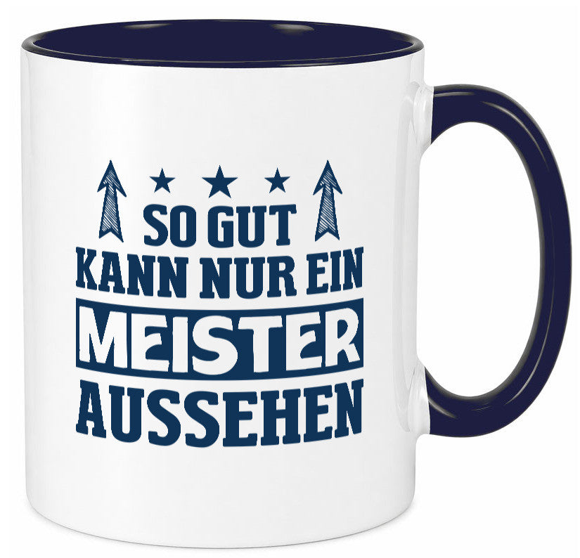 So gut kann nur ein Meister aussehen | Arbeit Humor Kollegen Büro Geschenkidee