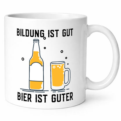 Bildung ist gut | Bier Biertrinker Party Humor Feier lustiger Spruch Geschenk