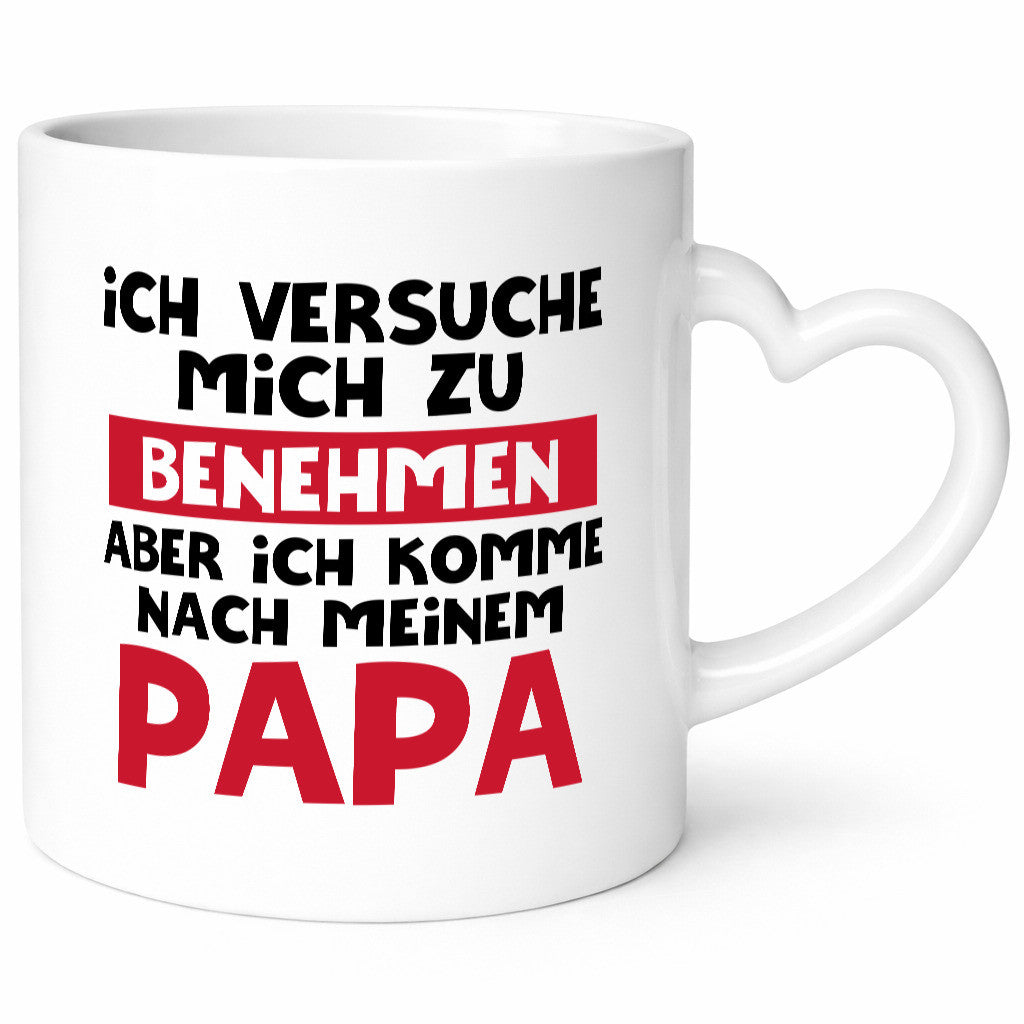 Ich versuche mich zu benehmen aber komme nach Papa Humor Geschenkidee Tasse