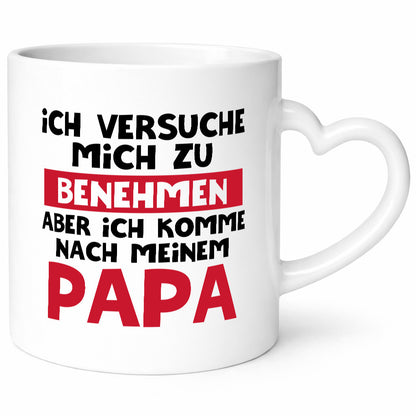 Ich versuche mich zu benehmen aber komme nach Papa Humor Geschenkidee Tasse