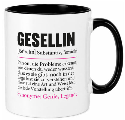 Gesellin | Beruf Definition Handwerkerinnen Spruch lustig Arbeit Kollegen Büro Tasse